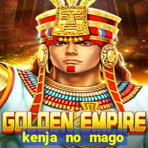 kenja no mago dublado 1 temporada